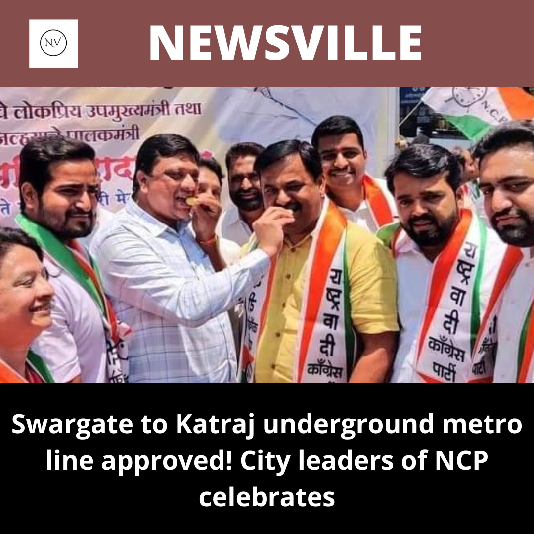 Swargate to Katraj underground metro line approved city leaders of NCP celebrates 1