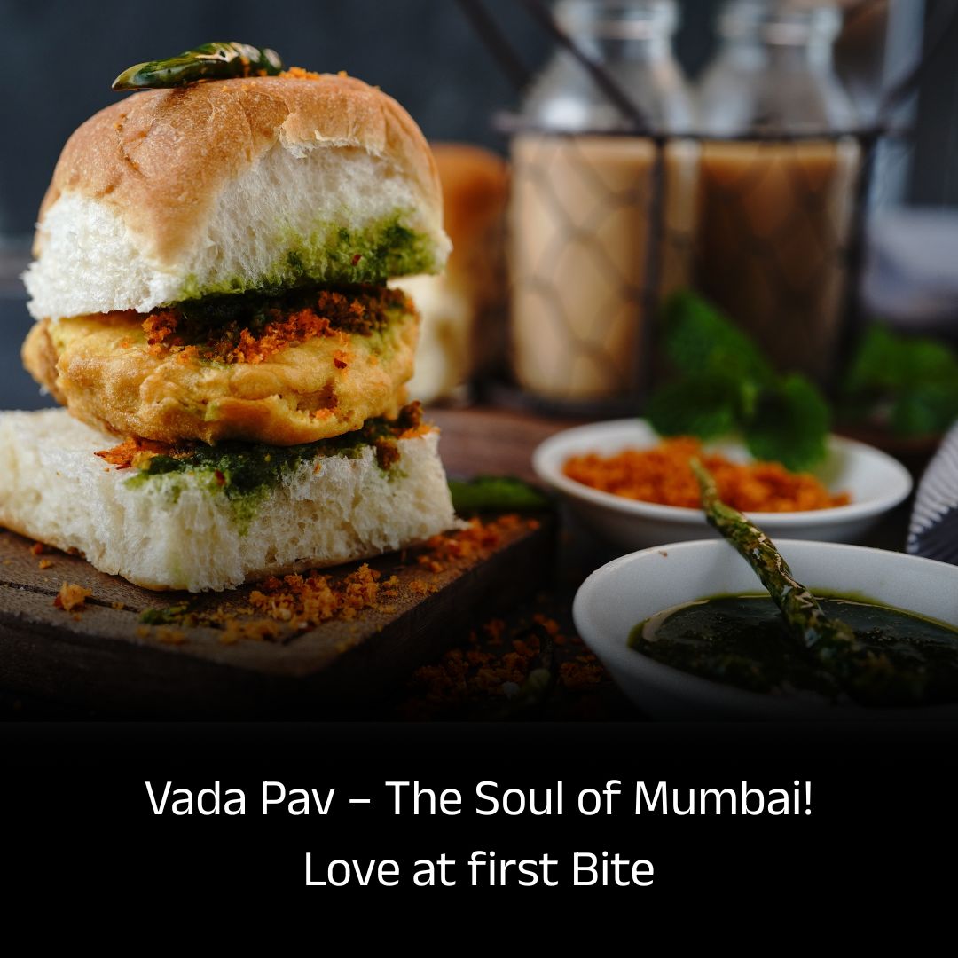 Vada Pav – The Soul of Mumbai